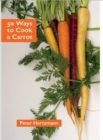50 Ways to Cook a Carrot - Book