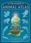 The Amazing Animal Atlas - Book