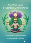 The Wee Book O'Scottish Mindfooness - Book
