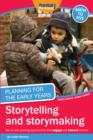 Planning for the Early Years : Storytelling and storymaking - eBook