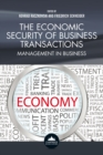 The Economic Security of Business Transactions : Management in business - eBook
