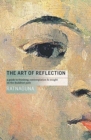 The Art of Reflection : A Guide to Thinking, Contemplation and Insight on the Buddhist Path - Book