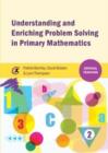 Understanding and Enriching Problem Solving in Primary Mathematics - Book