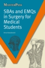 SBAs and EMQs in Surgery for Medical Students - eBook