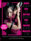 More Sex, Better Zen, Faster Bullets : The Encyclopedia of Hong Kong Film - Book
