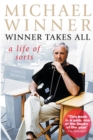 Michael Winner: Winner Takes All - eBook
