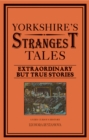 Yorkshire's Strangest Tales - eBook