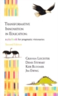 Transformative Innovation in Education : a Playbook for Pragmatic Visionaries - Book
