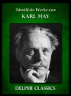 Saemtliche Werke von Karl May (Illustrierte) - eBook