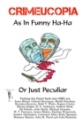 Crimeucopia - As In Funny Ha-Ha, Or Just Peculiar - eBook