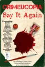 Crimeucopia - Say It Again - eBook