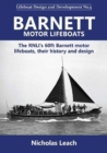 Barnett motor lifeboats : The RNLI's 60ft Barnett motor  lifeboats, their history and design - Book