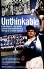 Unthinkable! : Raith Rovers' Improbable Journey from the Bottom to the Top of Scottish Football - eBook