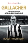 Gallacher : The Biography of a Troubled Genius - Book