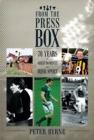 From The Press Box : Seventy Years of Great Moments in Irish Sport - eBook