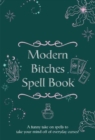 The Modern Bitches Spell Book - Book