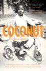 Coconut : A Black girl fostered by a white family in the 1960s and her search for belonging and identity - Book