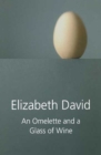 An Omelette and a Glass of Wine - eBook