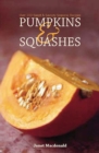 Pumpkins & Squashes : Over 100 Sweet & Savory Seasonal Recipes - eBook