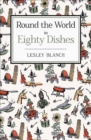Round the World in Eighty Dishes - eBook
