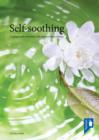 Self-soothing : Coping with everyday and extraordinary stress - eBook