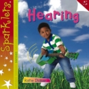 Hearing : Sparklers - Senses - Book