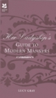 Her Ladyship's Guide to Modern Manners - eBook