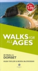 Walks for All Ages Dorset : 20 Short Walks for All Ages - Book