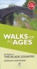Walks for All Ages Black Country : 20 Short Walks for All Ages - Book