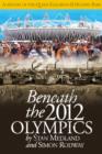Beneath the 2012 Olympics : A History of the Queen Elizabeth II Olympic Park - eBook