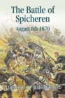 The Battle of Spicheren August 6th 1870 - Book