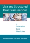 Viva and Structured Oral Examinations in Intensive Care Medicine - eBook