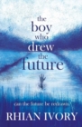 The Boy Who Drew the Future - Book