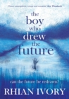 The Boy Who Drew the Future - eBook