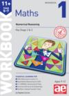 11+ Maths Year 5-7 Workbook 1 : Numerical Reasoning - Book
