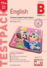 11+ English Year 5-7 Testpack B Practice Papers 1-4 : Technical English Practice Papers - Book