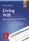 Do-it-Yourself Living Will : Make your wishes known in advance about medical treatment you want to receive - Book