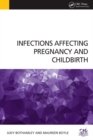 Infections Affecting Pregnancy and Childbirth - eBook
