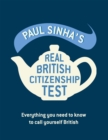 Paul Sinha's Real British Citizenship Test - eBook
