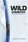 Wild Country : The man who made Friends - Book