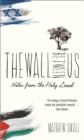 The Wall Between Us : Notes from the Holy Land - eBook