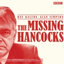 The Missing Hancocks : Five New Recordings of Classic 'Lost' Scripts - Book