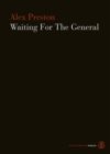 Waiting For The General - eBook