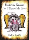 Heaven Knows I'm Miserable Now - eBook