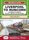 Liverpool To Runcorn : including branches to Garston, Widnes and Warrington. - Book