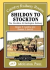 Shildon To Stockton. : including the Stockton and Darlington Railway. - Book