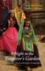 A Night in the Emperor's Garden : A True Story of Hope and Resilience in Afghanistan - eBook