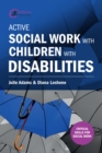 Active Social Work with Children with Disabilities - eBook