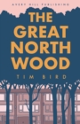 The Great North Wood - Book