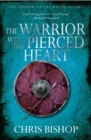 The Warrior with the Pierced Heart - eBook